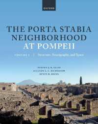 The Porta Stabia Neighborhood at Pompeii Volume I : Structure, Stratigraphy, and Space