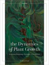 植物成長力学<br>The Dynamics of Plant Growth : Integrating Morphology, Physiology, and Development