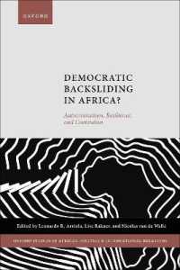 Democratic Backsliding in Africa? : Autocratization, Resilience, and Contention (Oxford Studies in African Politics and International Relations)