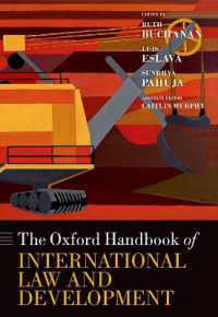 オックスフォード版　国際法と開発ハンドブック<br>The Oxford Handbook of International Law and Development (Oxford Handbooks)