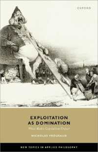 Exploitation as Domination : What Makes Capitalism Unjust (New Topics in Applied Philosophy)