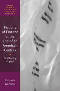 Fictions of Finance at the End of an American Century : Punctuating Capital (Oxford Studies in American Literary History)