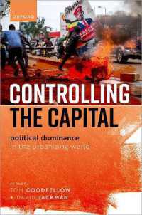 都市化された世界における政治的支配：アジア・アフリカの事例<br>Controlling the Capital : Political Dominance in the Urbanizing World