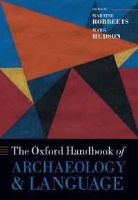 オックスフォード版　言語考古学ハンドブック<br>The Oxford Handbook of Archaeology and Language (Oxford Handbooks)