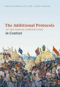 ジュネーヴ条約追加議定書解説<br>The Additional Protocols to the Geneva Conventions in Context