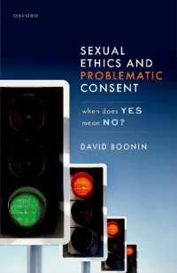 性的同意の倫理学<br>Sexual Ethics and Problematic Consent : When Does Yes Mean No?