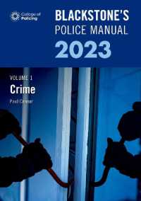 Blackstone's Police Manual Volume 1: Crime 2023 (Blackstone's Police Manuals)