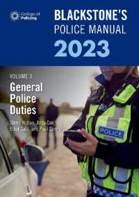Blackstone's Police Manual Volume 3: General Police Duties 2023 (Blackstone's Police Manuals)
