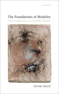 様相論理学の基盤<br>The Foundations of Modality : From Propositions to Possible Worlds