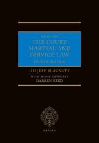 軍事裁判、懲戒と軍隊の刑事手続（第４版）<br>Rant on the Court Martial and Service Law （4TH）
