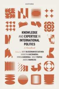 国際政治における知識と専門性：ハンドブック<br>Knowledge and Expertise in International Politics : A Handbook