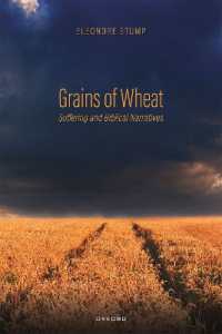 Grains of Wheat : Suffering and Biblical Narratives (Oxford Studies in Analytic Theology)