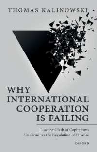 国際協調が失敗する理由：資本主義の衝突による金融規制の失敗<br>Why International Cooperation Is Failing : How the Clash of Capitalisms Undermines the Regulation of Finance