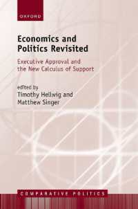Economics and Politics Revisited : Executive Approval and the New Calculus of Support (Comparative Politics)