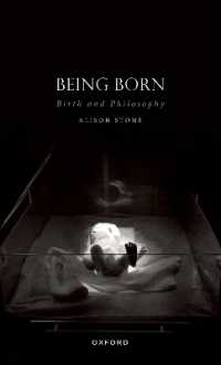 誕生の哲学<br>Being Born : Birth and Philosophy (Studies in Feminist Philosophy)