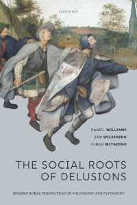 The Social Roots of Delusions (International Perspectives in Philosophy & Psychiatry)
