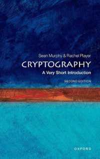 VSI暗号学（第２版）<br>Cryptography : A Very Short Introduction (Very Short Introductions) （2ND）
