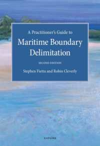 A Practitioner's Guide to Maritime Boundary Delimitation （2ND）