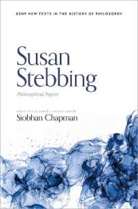 スーザン・ステビング哲学論文集<br>Susan Stebbing: Philosophical Papers (British Society for the History of Philosophy:new Texts in the History of Philosophy)