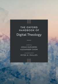 The Oxford Handbook of Digital Theology (Oxford Handbooks)