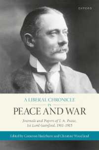 A Liberal Chronicle in Peace and War : Journals and Papers of J. A. Pease, 1st Lord Gainford, 1911-1915