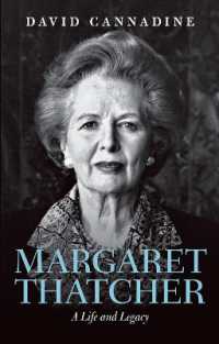 サッチャーの生涯と遺産<br>Margaret Thatcher : A Life and Legacy