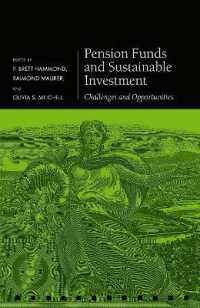 Pension Funds and Sustainable Investment : Challenges and Opportunities (Pension Research Council Series)