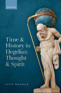 ヘーゲルの思想と精神における時間と歴史<br>Time and History in Hegelian Thought and Spirit