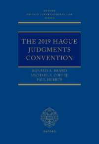 2019年ハーグ判決条約<br>The 2019 Hague Judgments Convention (Oxford Private International Law Series)