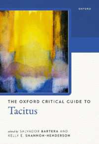 オックスフォード版　タキトゥス批評ガイド<br>The Oxford Critical Guide to Tacitus (Oxford Critical Guides)