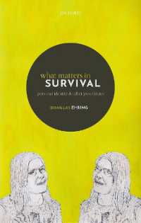 What Matters in Survival : Personal Identity and other Possibilities