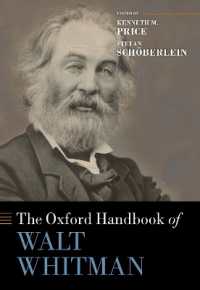 オックスフォード版　ホイットマン・ハンドブック<br>The Oxford Handbook of Walt Whitman (Oxford Handbooks)