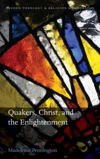 Quakers, Christ, and the Enlightenment (Oxford Theology and Religion Monographs)