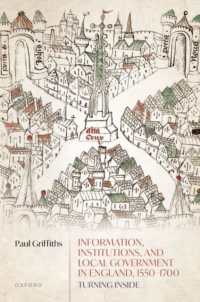 情報・制度：地方政治の中近世英国史<br>Information, Institutions, and Local Government in England, 1550-1700 : Turning inside