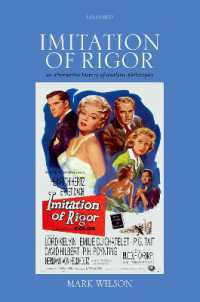 Imitation of Rigor : An Alternative History of Analytic Philosophy