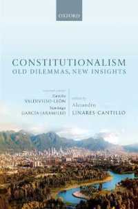 立憲主義：古いジレンマと新たな知見<br>Constitutionalism : Old Dilemmas, New Insights