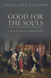 Good for the Souls : A History of Confession in the Russian Empire (Oxford Studies in Modern European History)