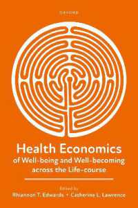Health Economics of Well-being and Well-becoming across the Life-course