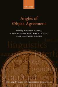 目的語の一致（オックスフォード理論言語学研究叢書）<br>Angles of Object Agreement (Oxford Studies in Theoretical Linguistics)