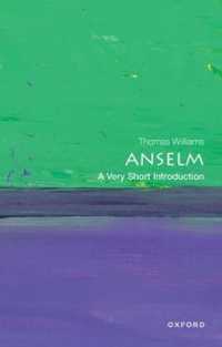 VSI聖アンセルムス<br>Anselm : A Very Short Introduction (Very Short Introductions)