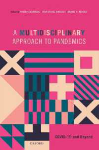パンデミックへの学際的アプローチ<br>A Multidisciplinary Approach to Pandemics : COVID-19 and Beyond