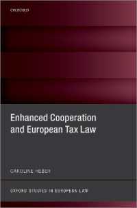 「強化された協力」とＥＵの税法<br>Enhanced Cooperation and European Tax Law (Oxford Studies in European Law)