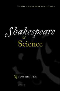 Shakespeare and Science (Oxford Shakespeare Topics)