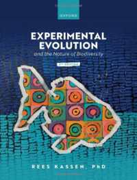 実験的進化と多様性の性質（第２版）<br>Experimental Evolution and the Nature of Biodiversity （2ND）