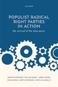 Populist Radical Right Parties in Action : The Survival of the Mass Party