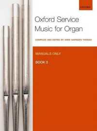 Oxford Service Music for Organ: Manuals only, Book 3 (Oxford Service Music for Organ)