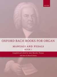 Oxford Bach Books for Organ: Manuals and Pedals, Book 1 : Grades 4-5 (Oxford Bach Books for Organ)