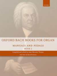 Oxford Bach Books for Organ: Manuals and Pedals, Book 2 : Grade 6-7 (Oxford Bach Books for Organ)