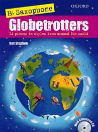 Saxophone Globetrotters, B flat edition + CD (Globetrotters for wind)