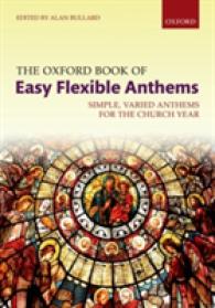 The Oxford Book of Easy Flexible Anthems : Simple, varied anthems for the church year (Flexible Anthologies)